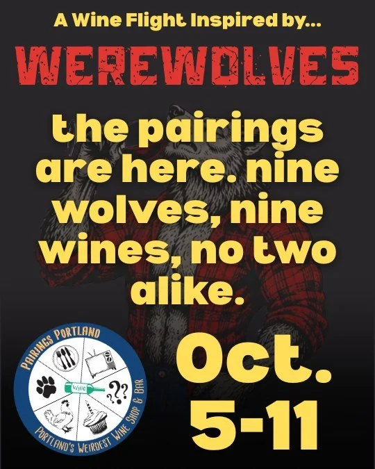 the pairings are here and yes, we have thoughts on every single one. nine wolves, nine wines, opens monday

#pairingsportland #pdxevents #portlandwine #wineflight #werewolves