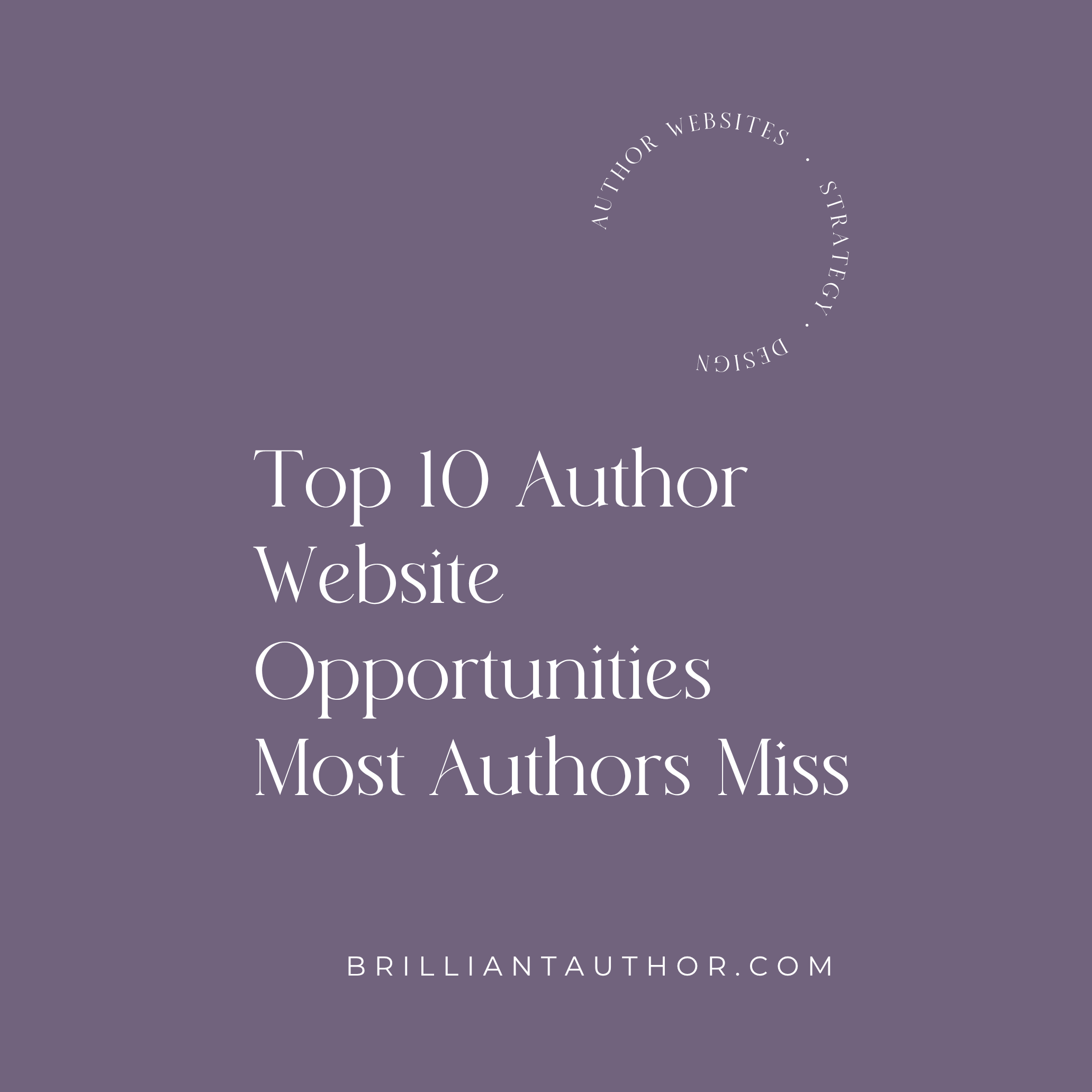 Top 10 Author Website Opportunities Most Authors Miss