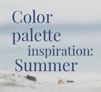 Color Palette Inspiration: Summer