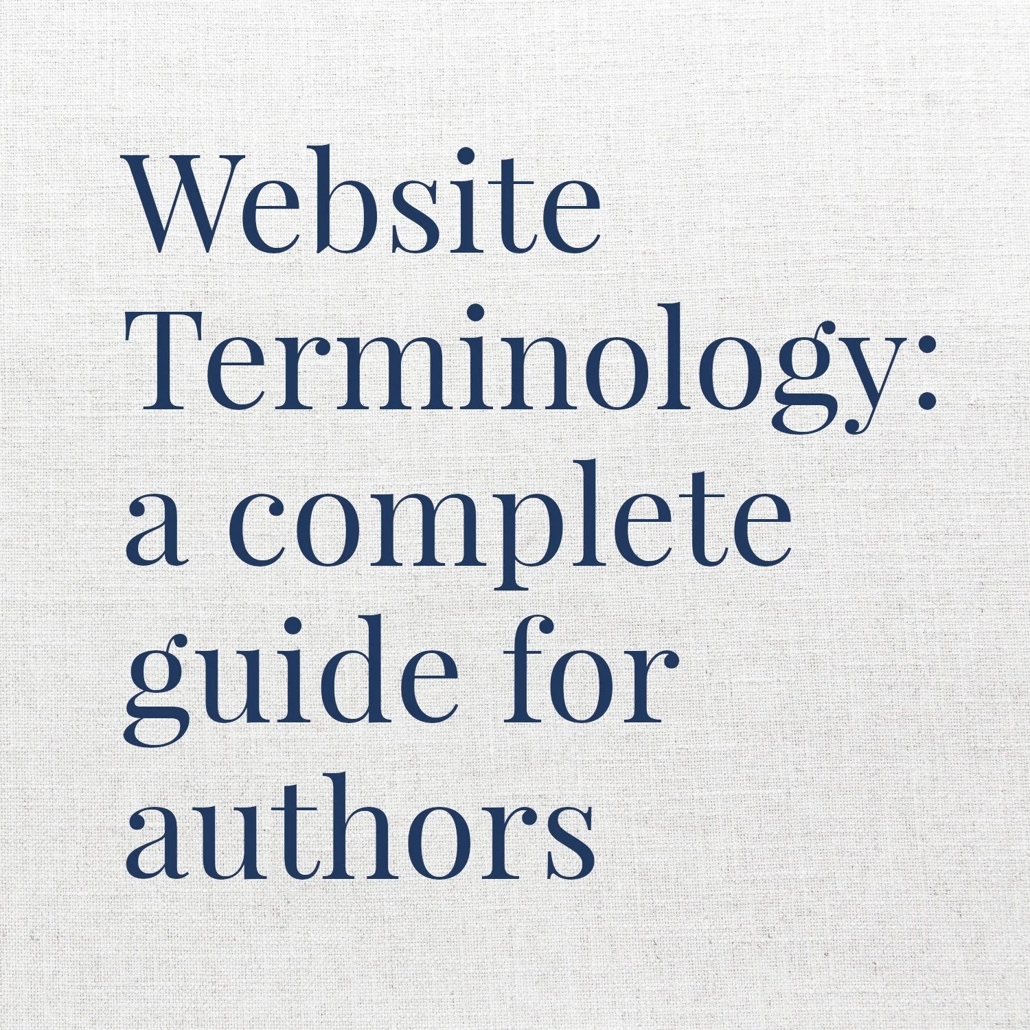 Website Terminology: Author’s Guide
