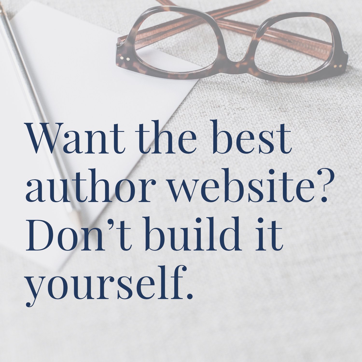 Want the best author website? Don’t start from scratch.