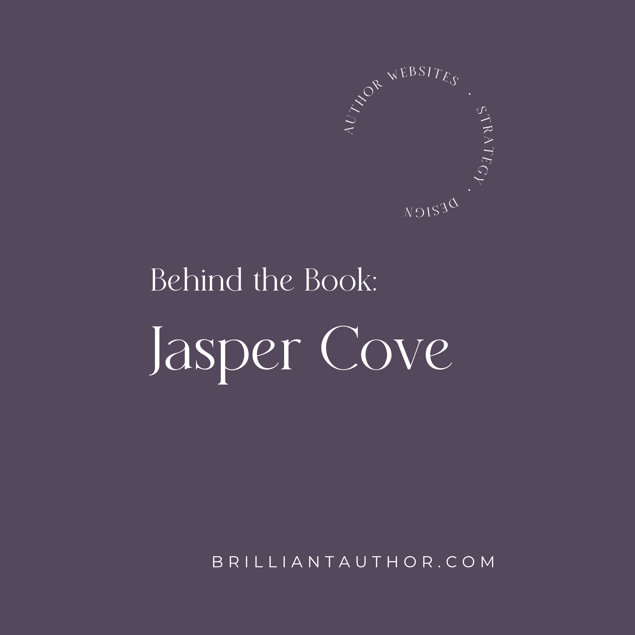 Behind the Book with Jasper Cove