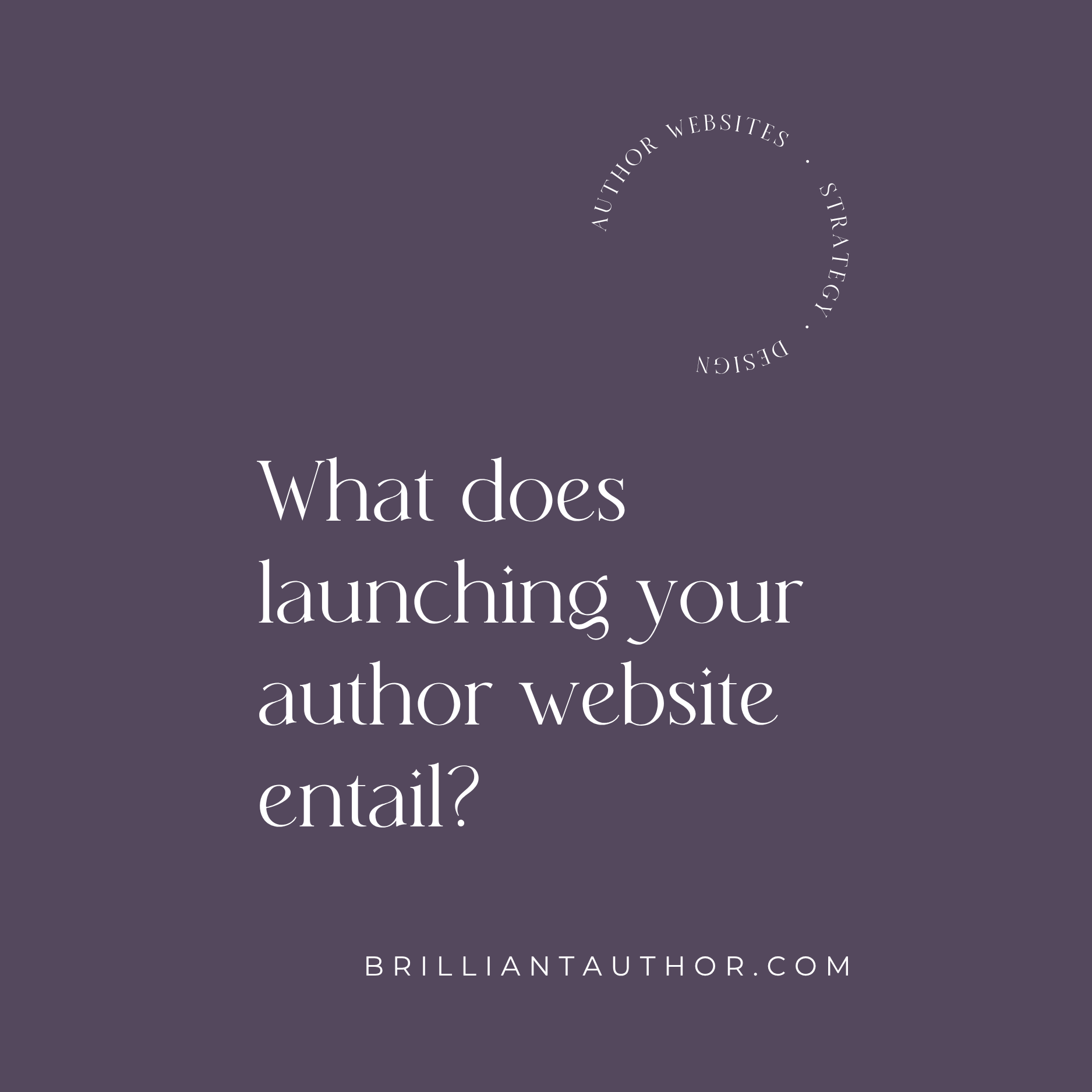 What does launching your author website actually entail?