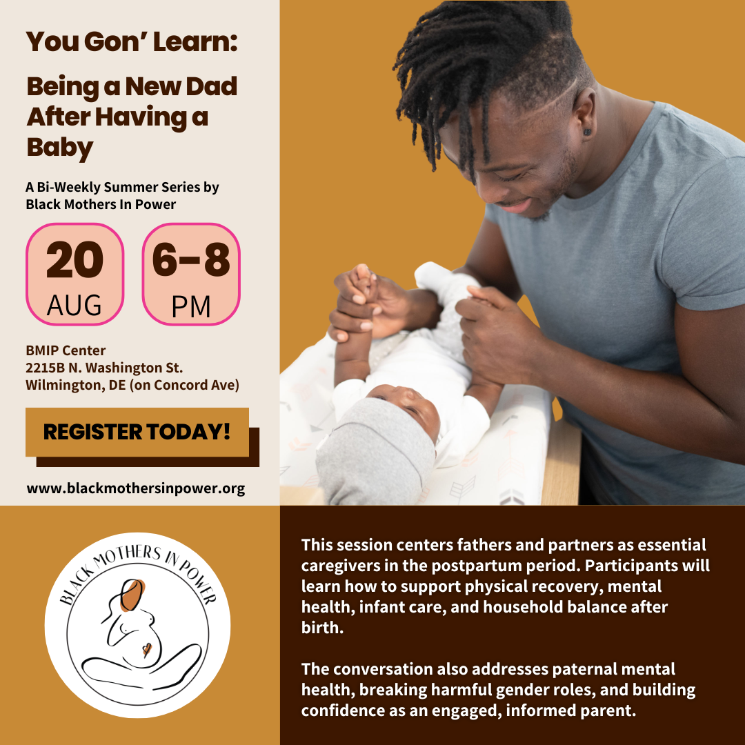 You Gon' Learn: Being a New Dad After Having a Baby