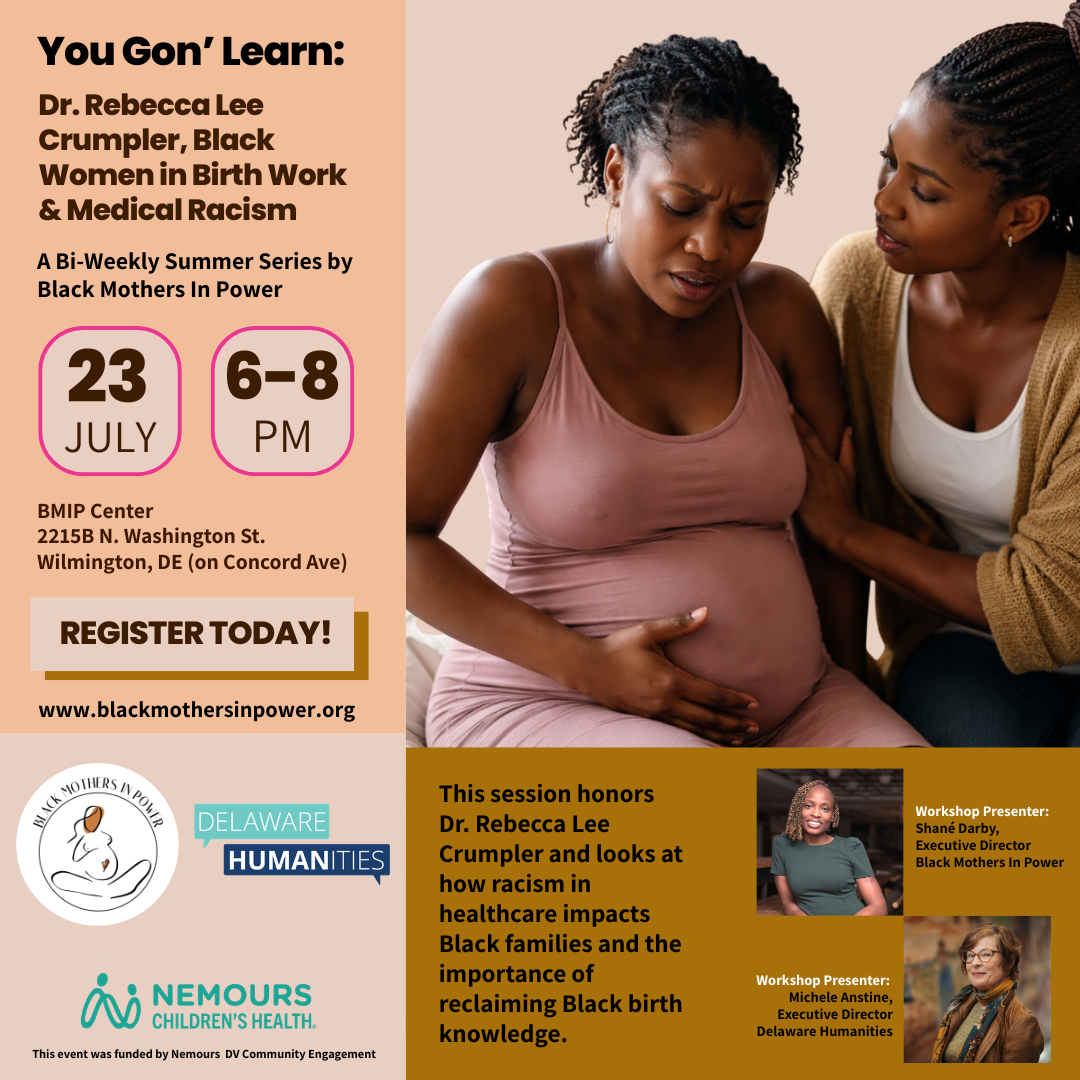 You Gon' Learn: Dr. Rebecca Lee Crumpler, Black Women in Birth Work and Medical Racism