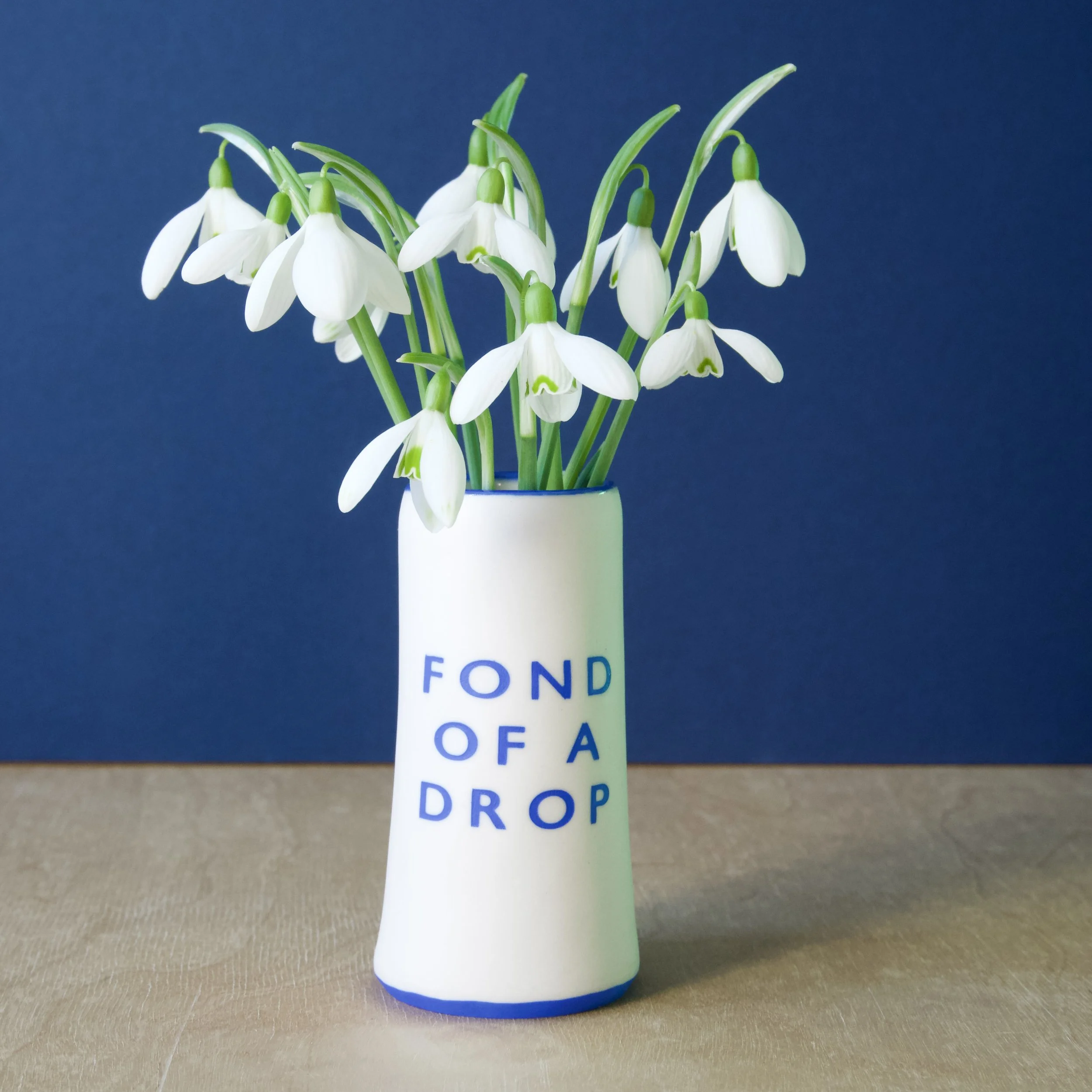 FOND OF A DROP