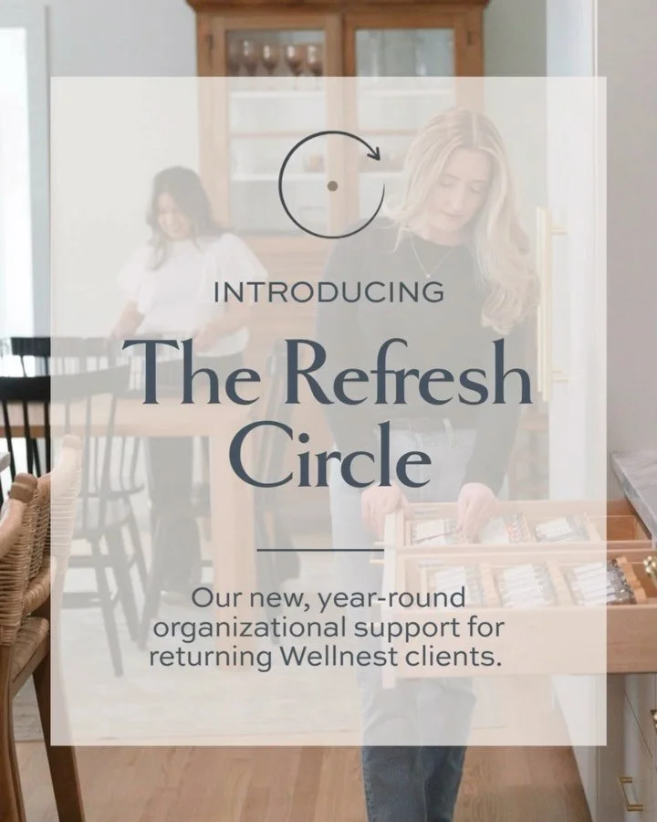 Introducing The Refresh Circle, a new membership from Wellnest.

Life changes, and your spaces can change with it. Members get scheduled reset sessions for the spaces we&rsquo;ve organized together, all planned ahead. Before each session, we check in
