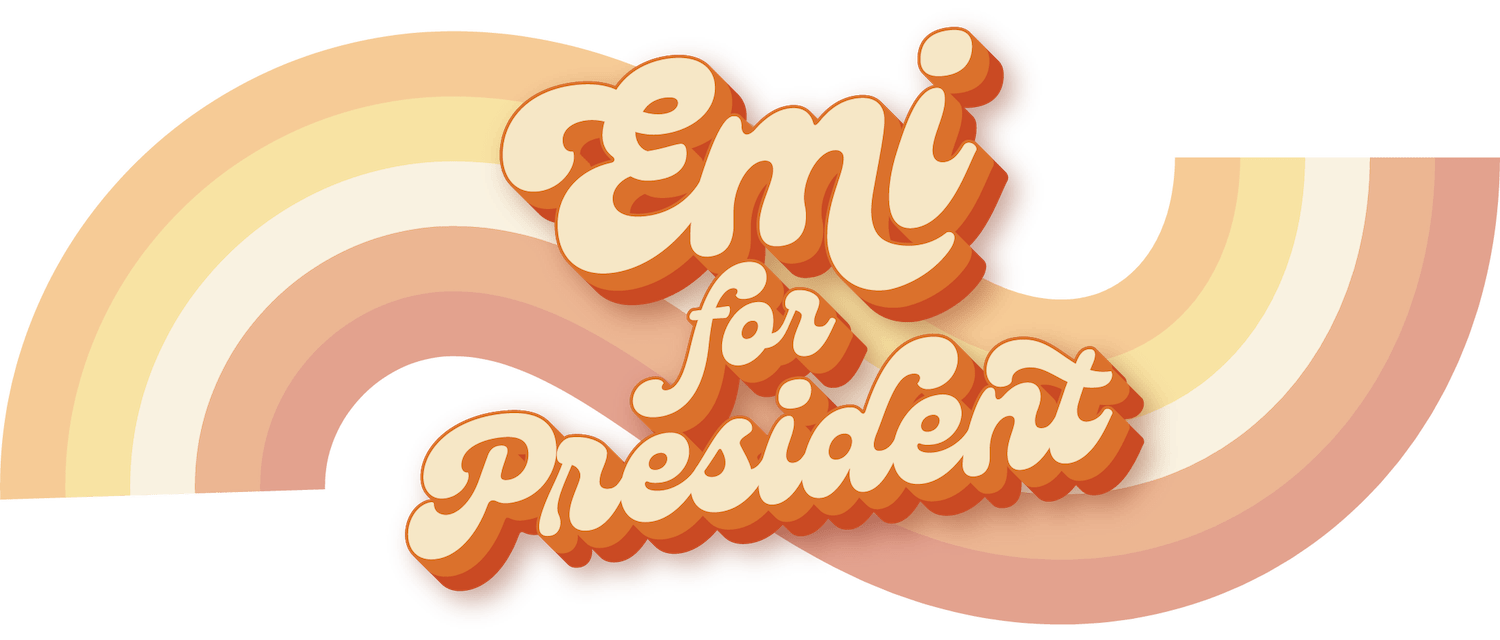 Emi for President