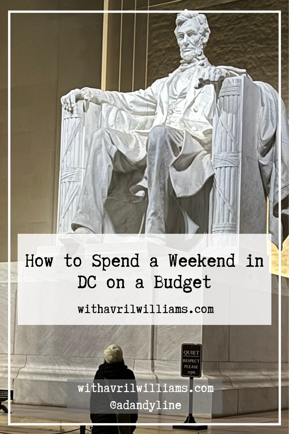 How to Spend a Weekend in DC on a Budget