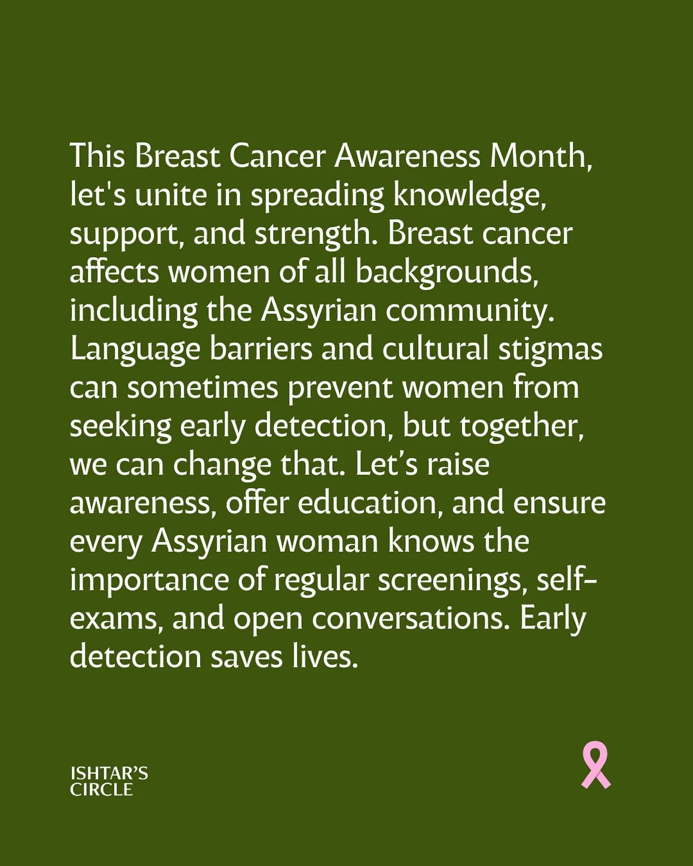 This Breast Cancer Awareness Month, let&rsquo;s support Assyrian women by spreading knowledge and breaking barriers. Early detection saves lives &mdash; let&rsquo;s make sure every woman has access to the information and care she needs.  #breastcance