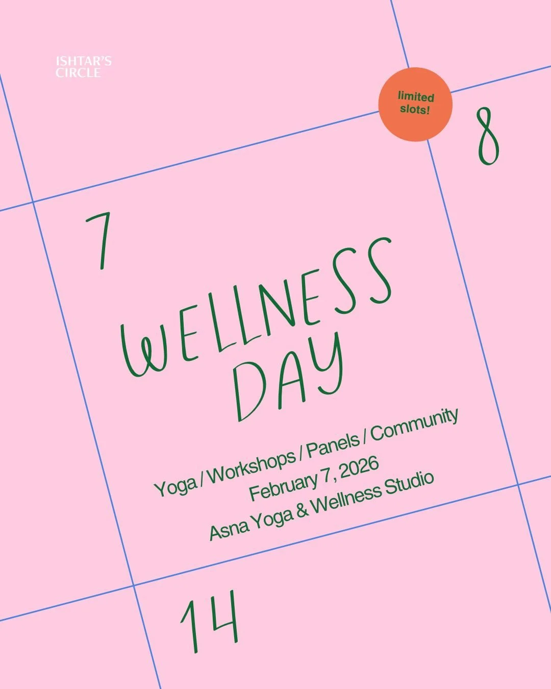 Save the date ✨ Ishtar&rsquo;s Circle Wellness Day
📅 Feb 7, 2026 🕘 9:00 AM&ndash;1:00 PM 📍 Asna Yoga &amp; Wellness Studio

Join us for a restorative morning centered on wellness, care, and community. The day will feature grounding yoga sessions a