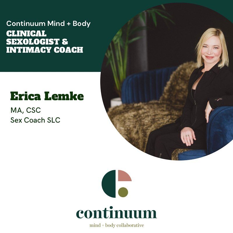 We are excited to welcome Erica Lemke, MA, CSC Clinical sexologist, and intimacy coach, to our Continuum Mind + Body Collaborative! 

Erica is passionate in assisting her clients to find a path to sexual fulfillment: discovering their sexual potentia