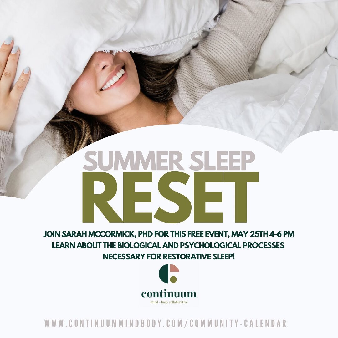 Changing seasons, longer days, interrupted biorhythms, and kids home for summer all send sleep schedules spiraling. Let's press reset on your sleep struggles! We will learn about the biological and psychological processes necessary for restorative sl