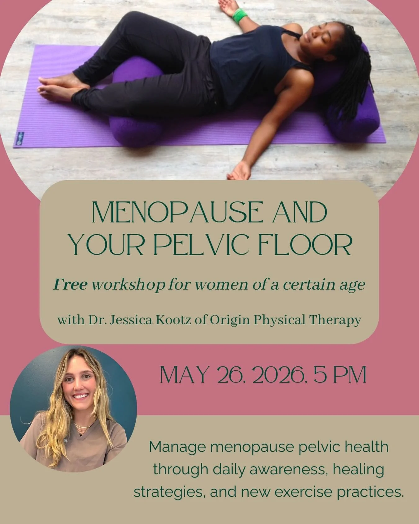 Take control of your pelvic health during menopause!

Join Continuum Mind + Body Collaborative for a free, one-hour workshop featuring Jessica Koontz, PT from Origin Physical Therapy.

Learn how to manage, improve, and heal pelvic floor changes throu