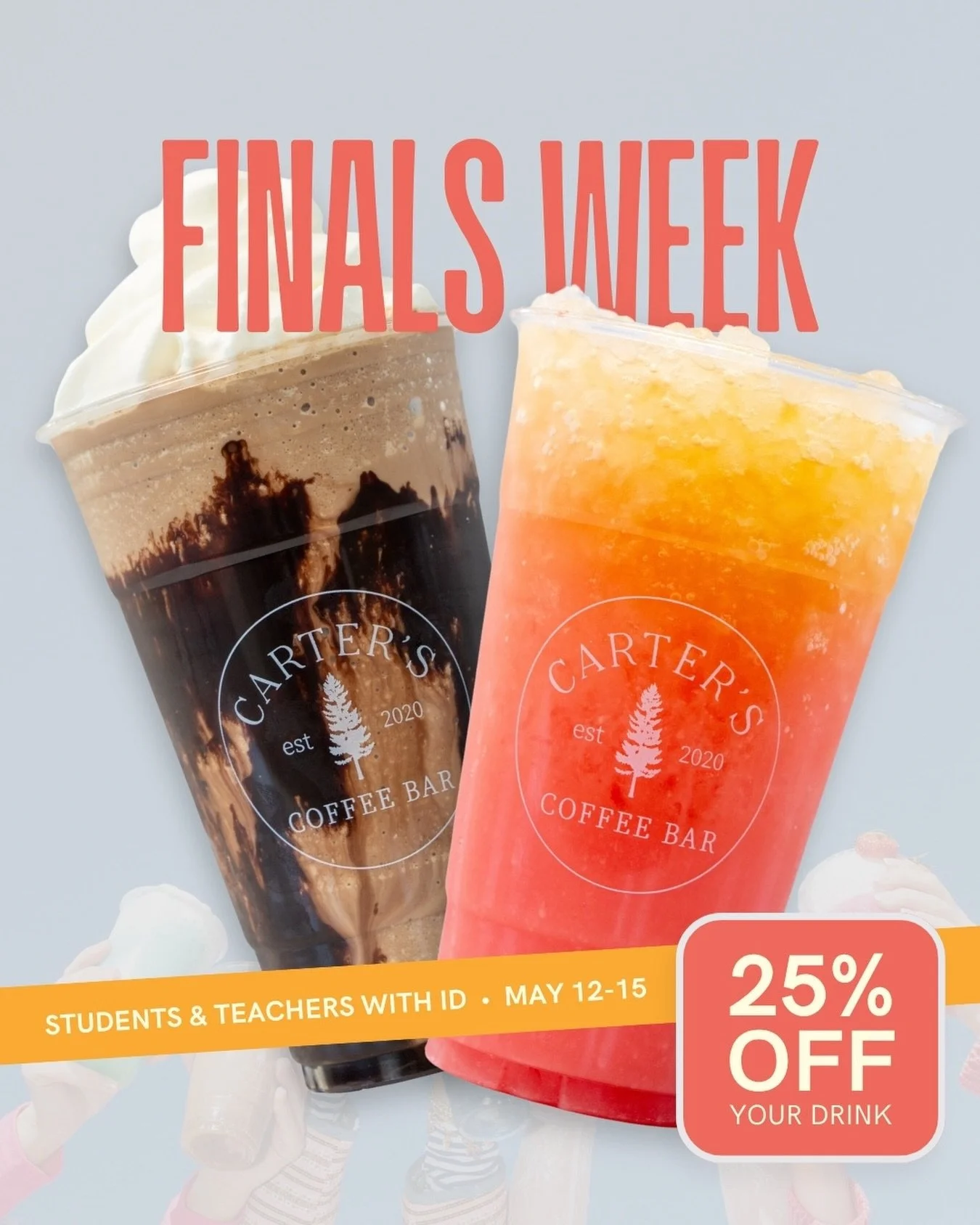 Attention Teachers and Students, let's commence the summer break on a high note. Today-Friday, students and teachers will receive 25% off all drinks.