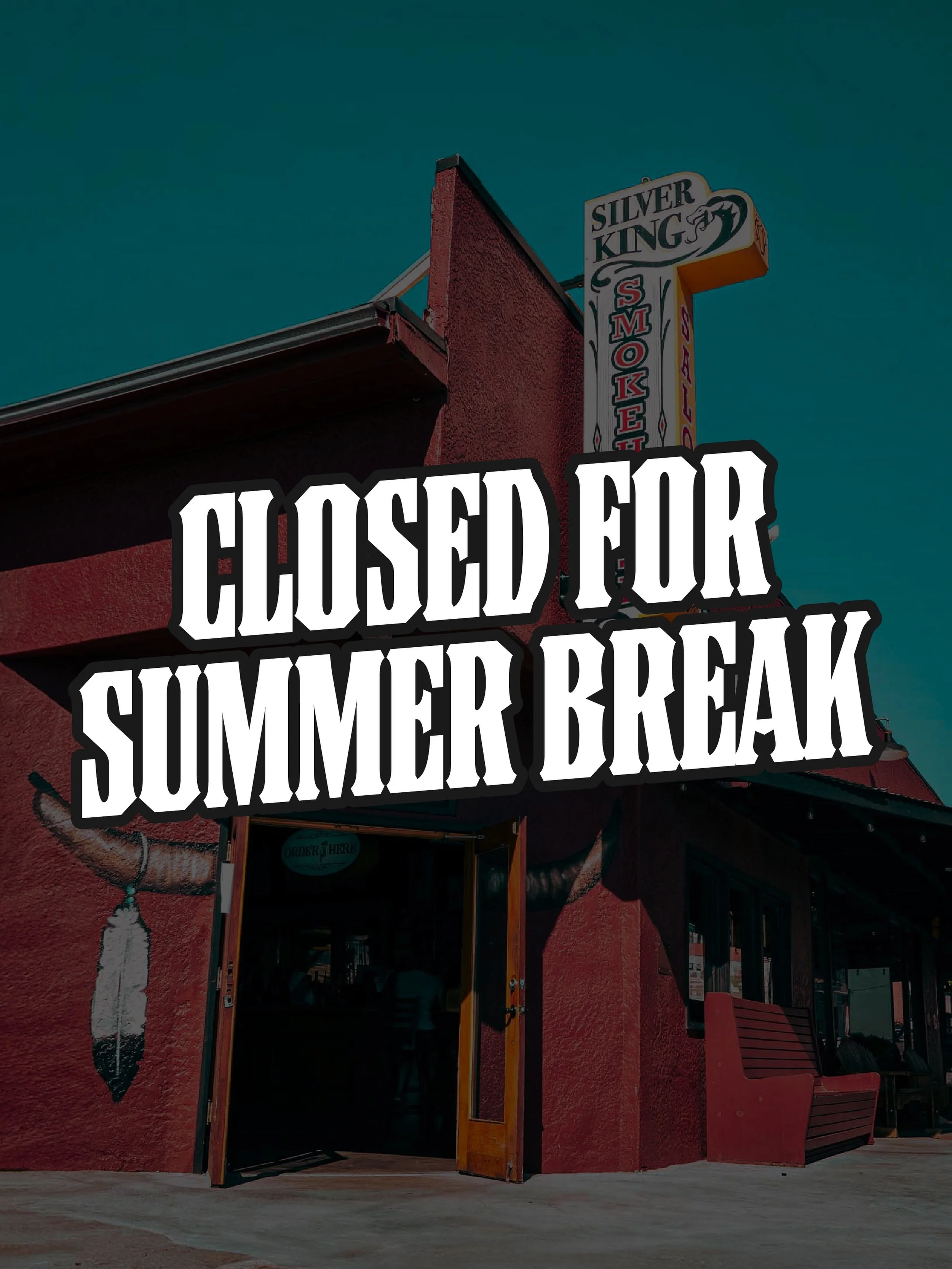 Silver King Smokehouse is going on Summer Break

The summer heat is on and we&rsquo;ve decided to take a vacation. We&rsquo;ll be closed only for a few weeks (just enough time to miss us 😘) We won&rsquo;t be gone too long so in the mean time, we hop