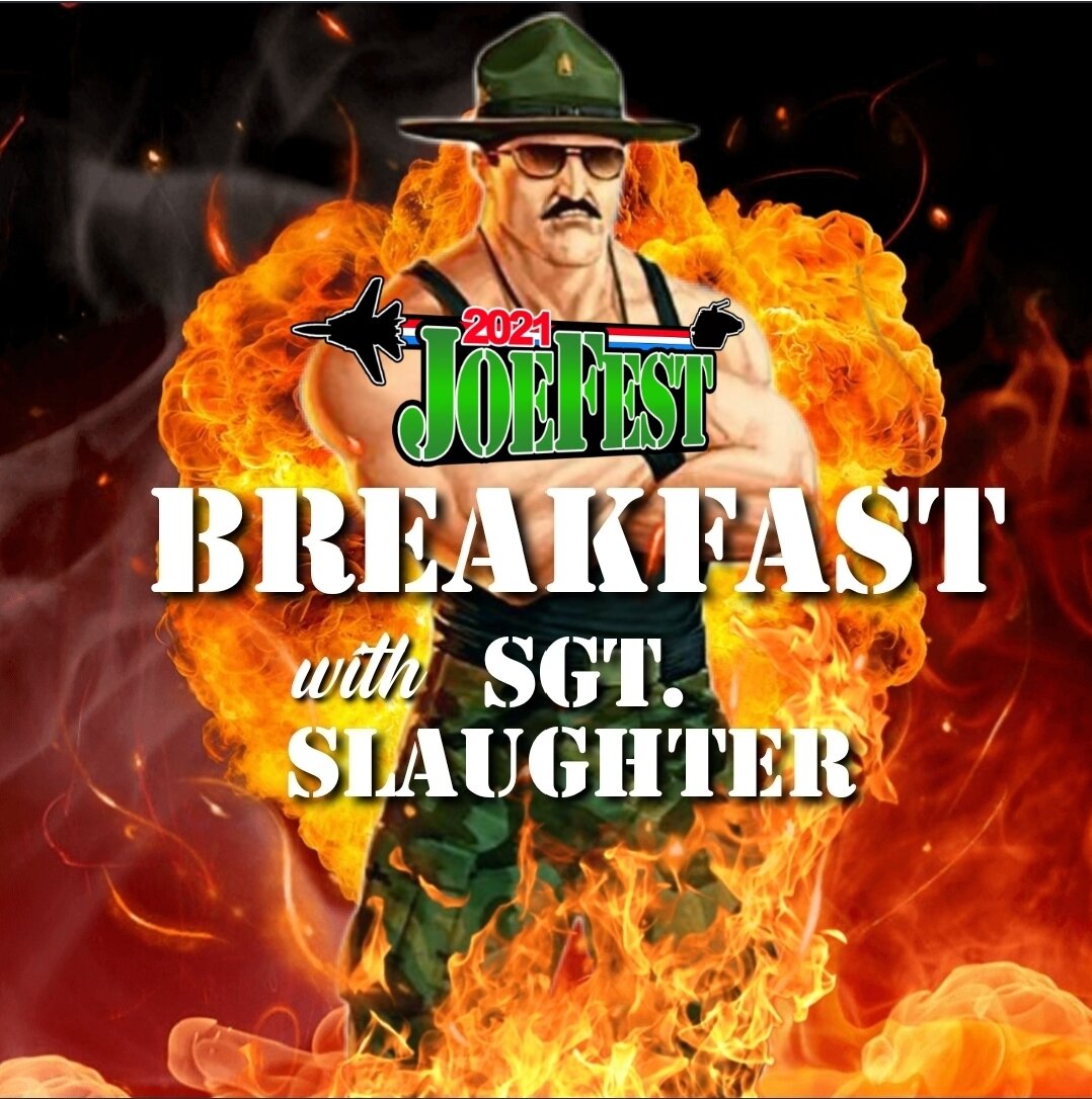 Breakfast with Sgt Slaughter