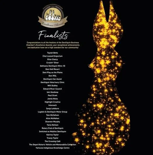 Deniliquin is a better place because of businesses like yours and people like you! Congratulations on making the finalist list for the Deniliquin Business Chamber Excellence Awards 2026, and good luck at the RSL Club tonight! Hope you bring home the 