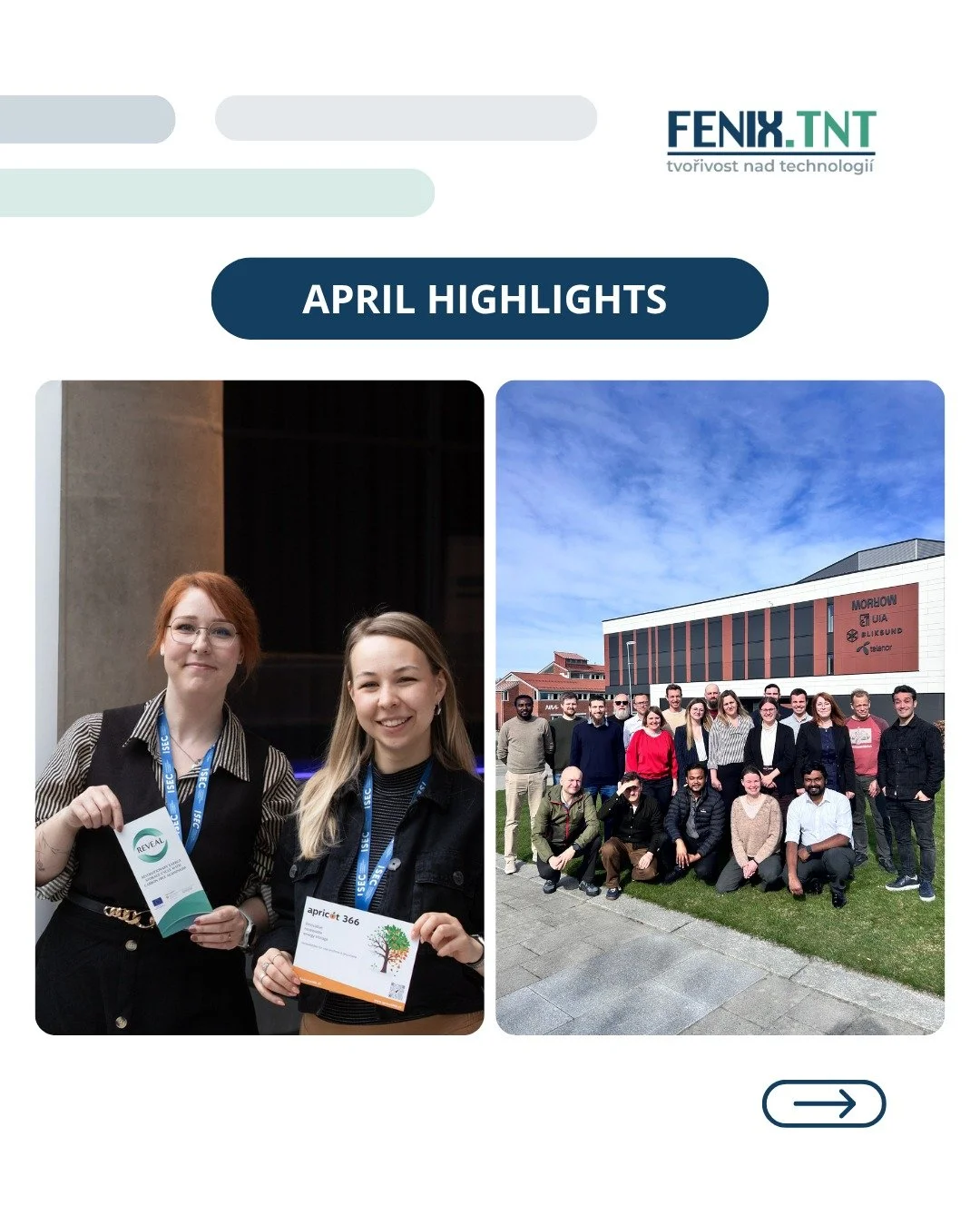 📣 FENIX Monthly Highlights: April 2026

Another month full of meetings, events and content creation for the FENIX TNT team 🌍

🇦🇹 Graz &ndash; supporting REVEAL and TREASURE projects at ISEC 2026
🇳🇴 Norway &ndash; presentations, collaboration an