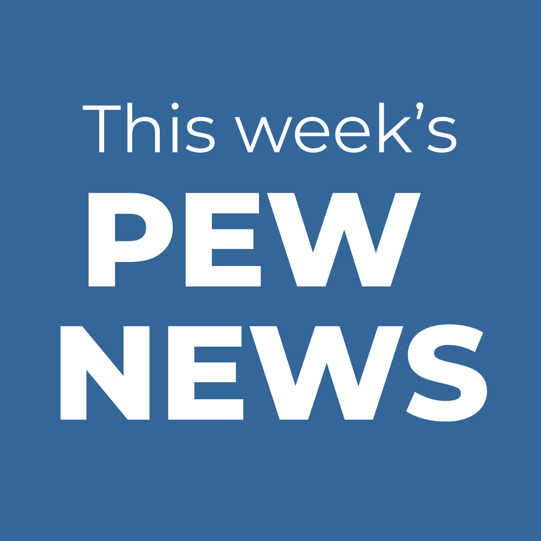 Pew News 8 June 2025