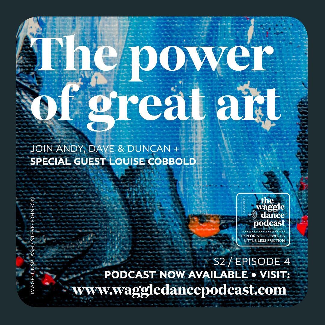 I&rsquo;ve got a friend who taught me... The power of great art. Join @andrewgstewart @davecourteen and special guest @louisecobboldart as we dive into a powerful story about art. Link in bio ☝️ for more info &amp; episodes: www.waggledancepodcast.co