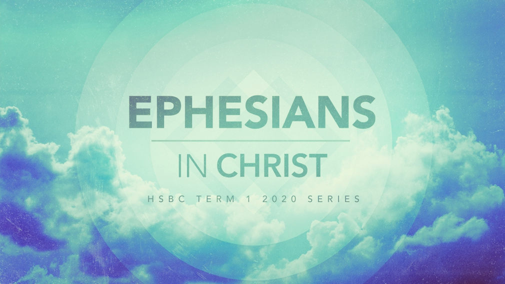 Ephesians Sermon Series