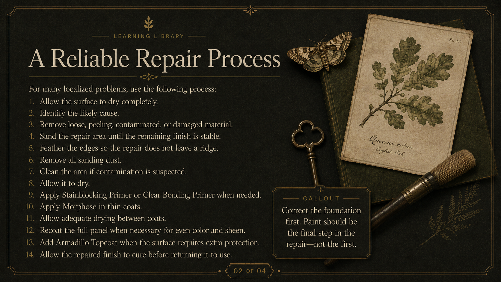 Instructions for a reliable repair process, including steps like drying the surface, identifying issues, removing damaged material, sanding, cleaning, applying primer, coating, and curing. Decorative items like a moth, plant illustration card, vintag