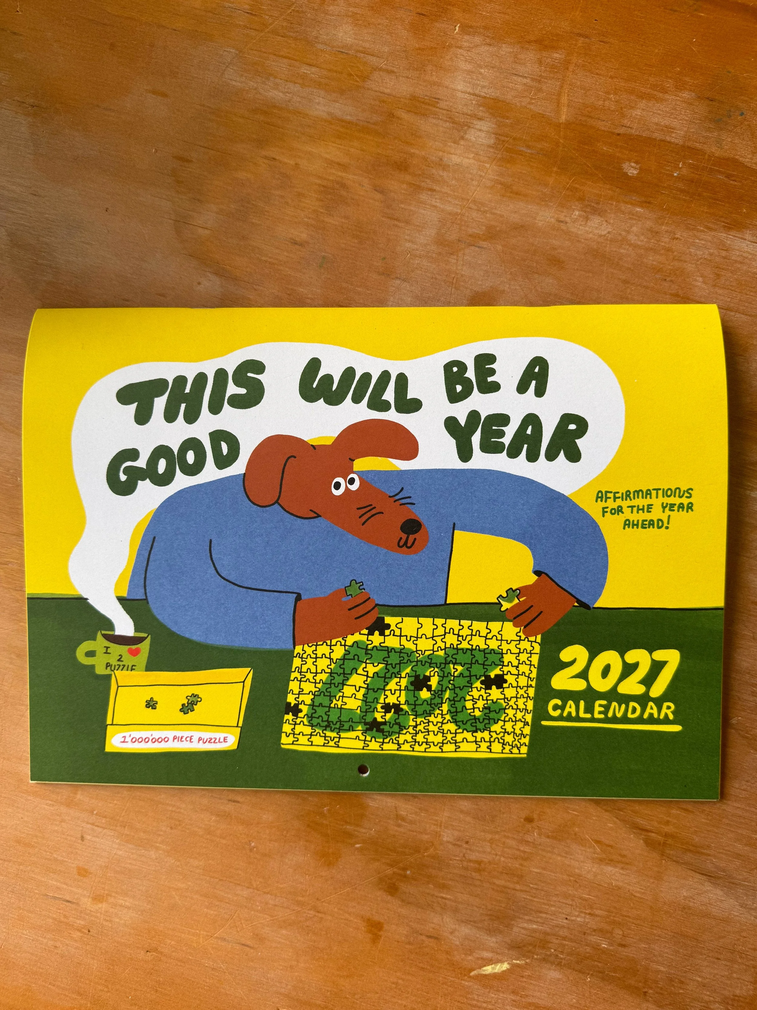PREORDER This will be a good year! 2027 Calendar