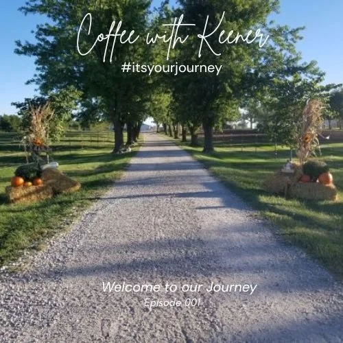 EP 001: “Welcome to our Journey”