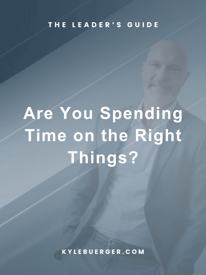 Are You Spending Time on the Right Things?&nbsp;