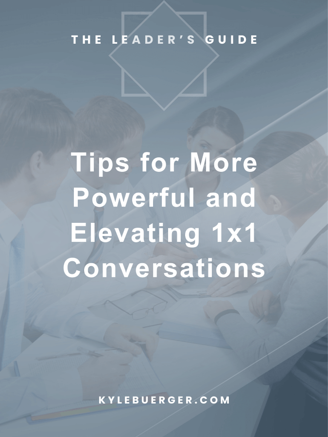 The Leader’s Guide to More Powerful 1x1s