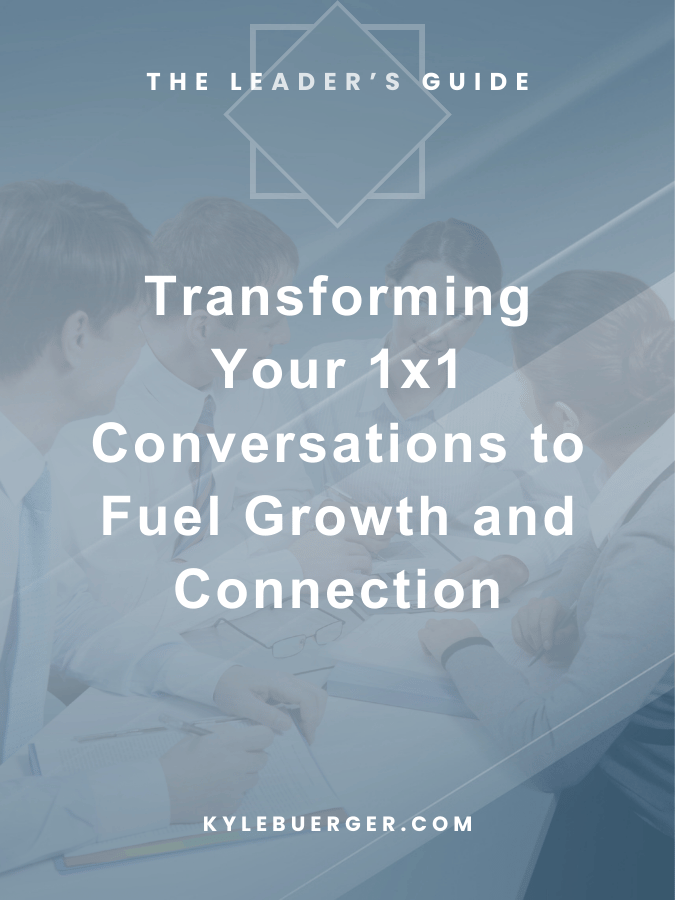 Transforming Your 1x1s