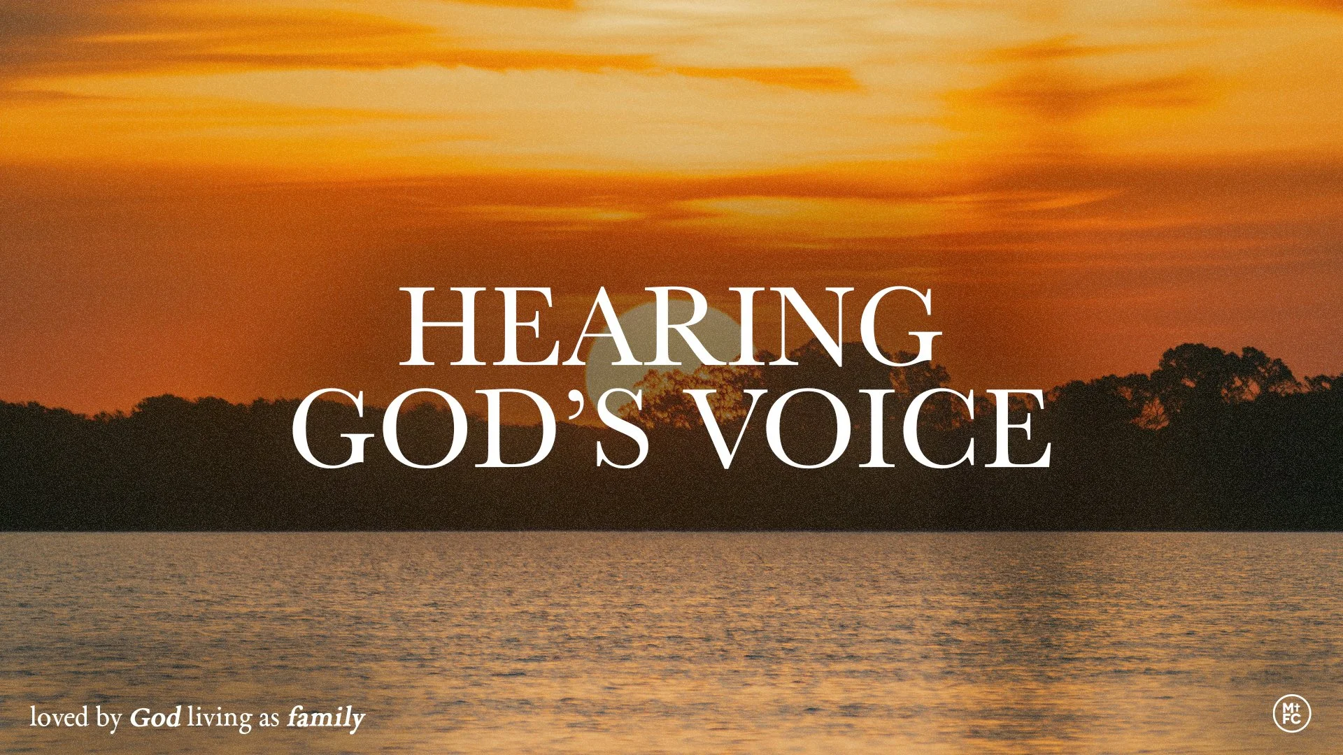 Hearing God’s Voice - Week 1