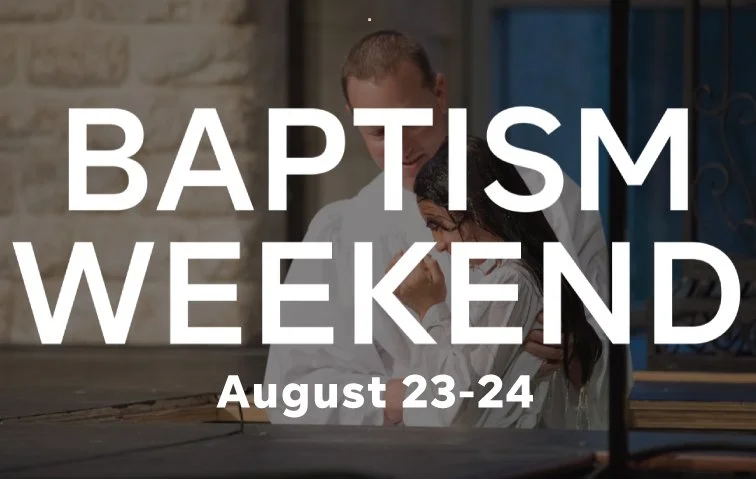 Baptism Weekend