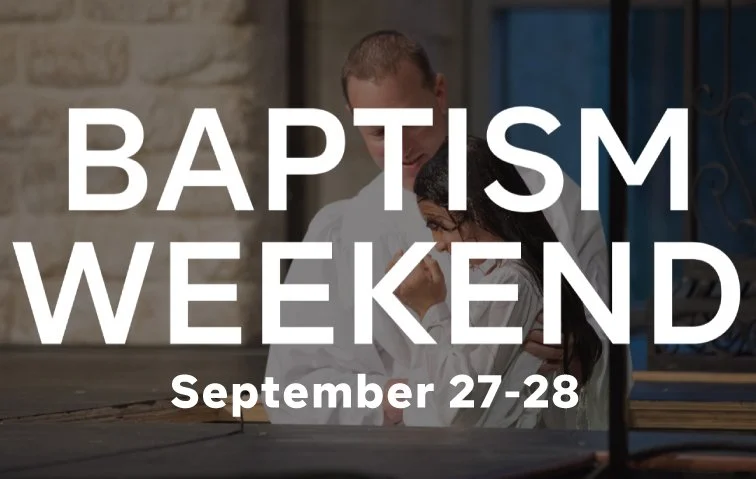 Baptism Weekend