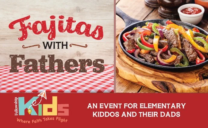 Fajitas With Fathers