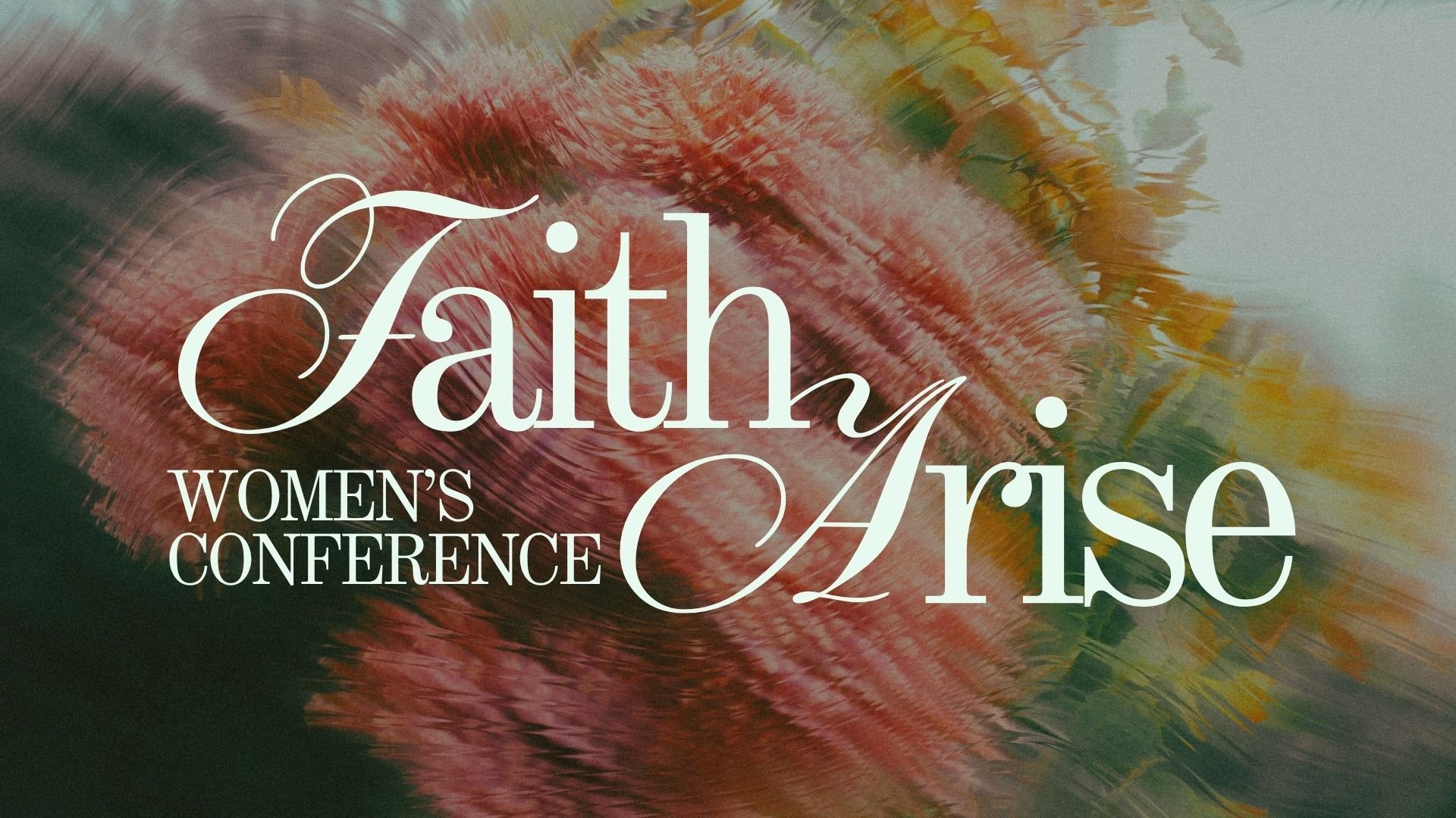 Faith Arise 2026 | Joy in the Journey