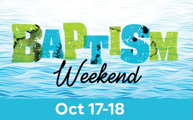 Baptism Weekend 
