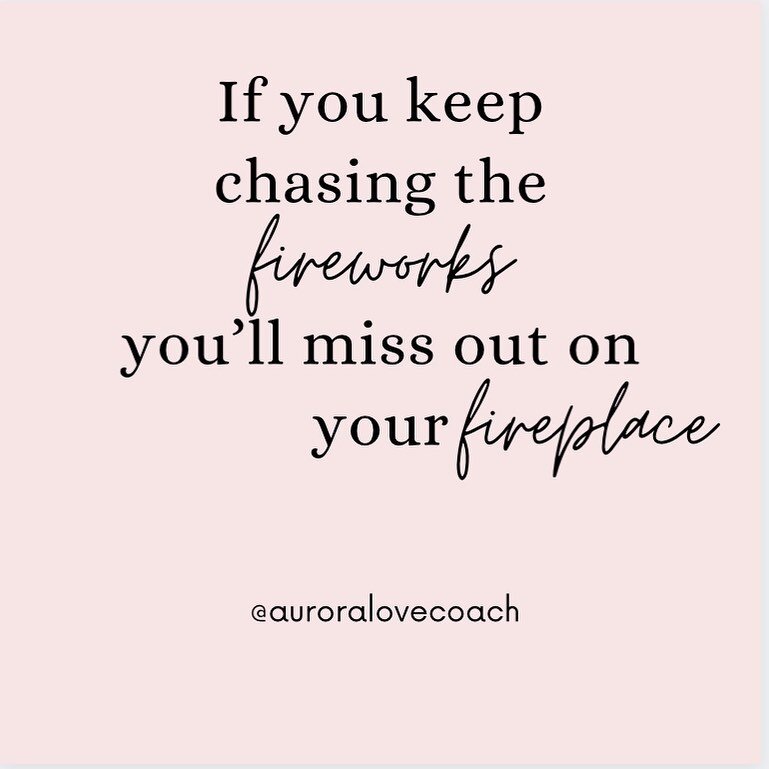 ⁣Fireworks don&rsquo;t last and often lead to chaos.⠀
⠀
Yet this is what gets us the most excited. ⠀
⠀
We seek out fireworks (or chemistry) which often gets us caught up in unhealthy relationships.⠀
⠀
They move fast, they&rsquo;re super intense and t