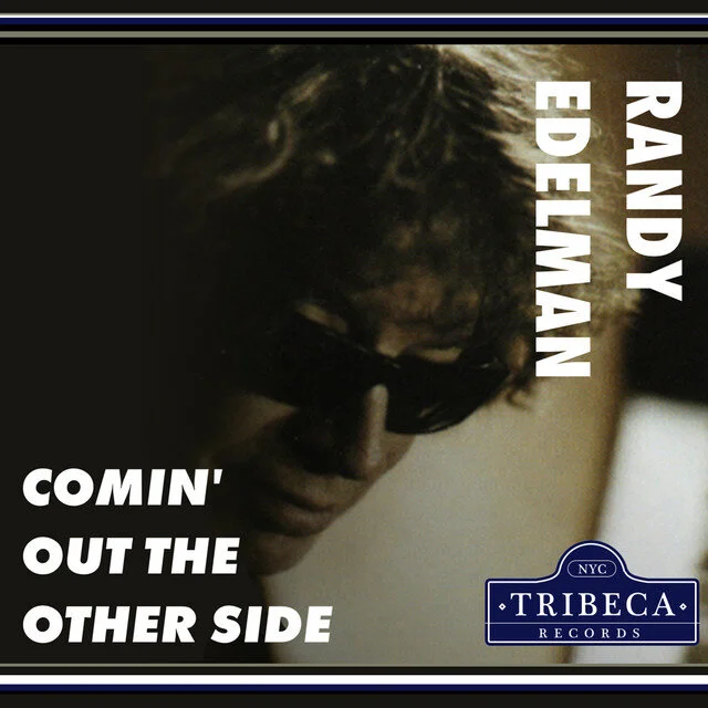 Single Review: Randy Edelman: “Comin’ Out The Other Side”