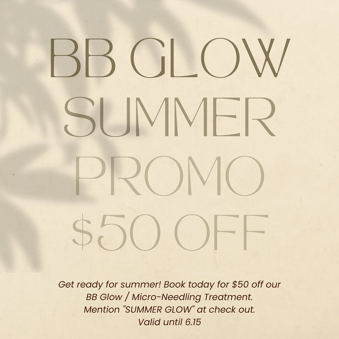Let&rsquo;s rejuvenate your skin and get you that summer glow! 🌞 

Try our BB GLOW / Micro-Needling intensive skincare treatment that improves the look &amp; feel of your skin. By stimulating natural collagen production, boosting elasticity and redu