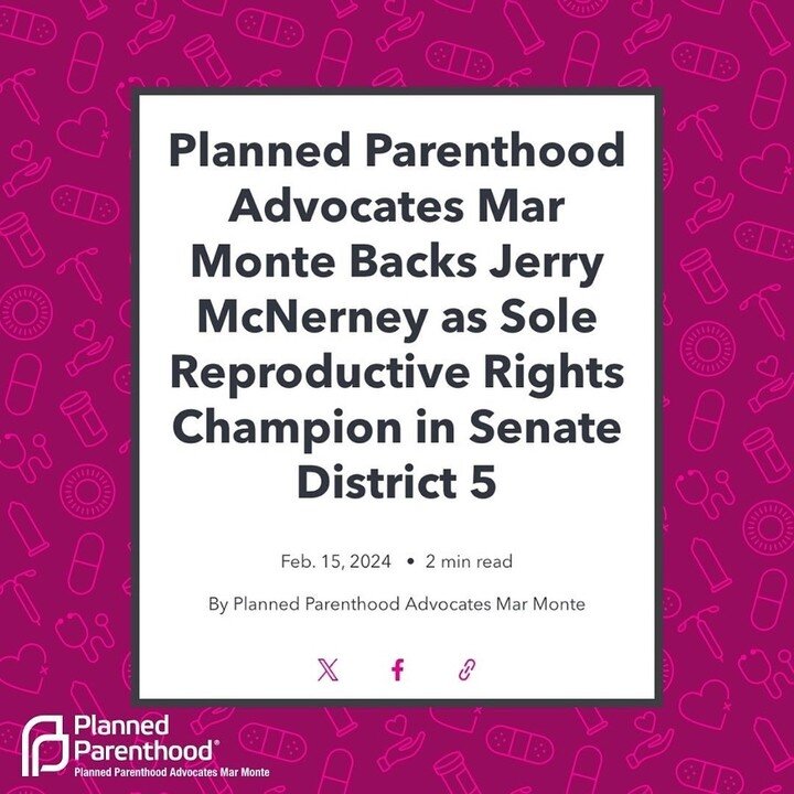 Join the Tri-Valley Democrats and Planned Parenthood Advocates Mar Monte and support and Support #JerryMcNerney for State Senate District 5.