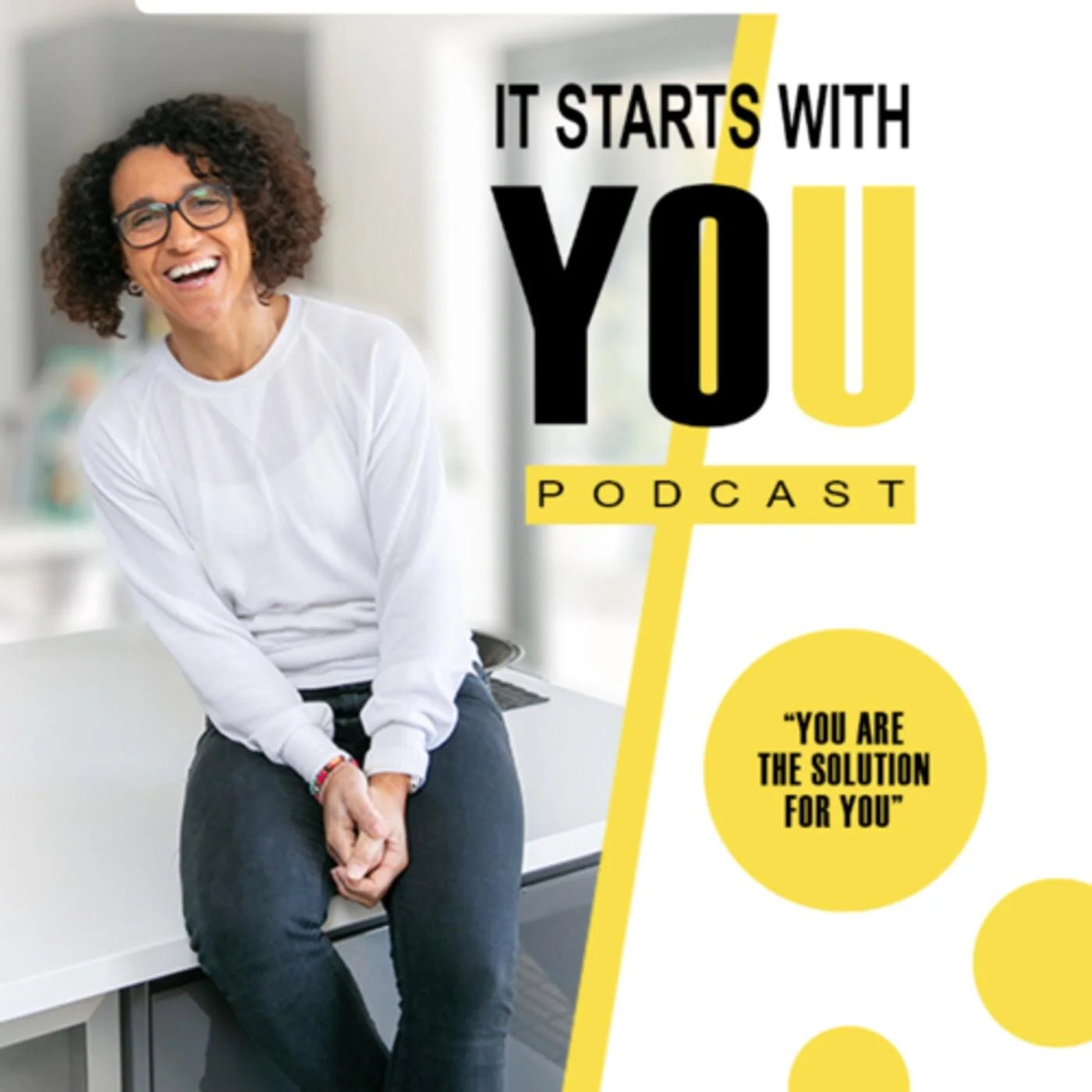 It Starts with YOU Podcast