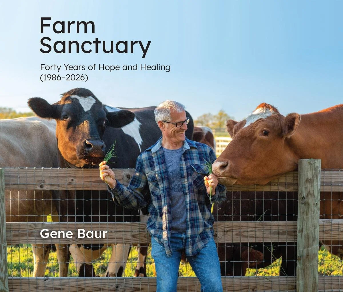 "Farm Sanctuary" by Gene Baur