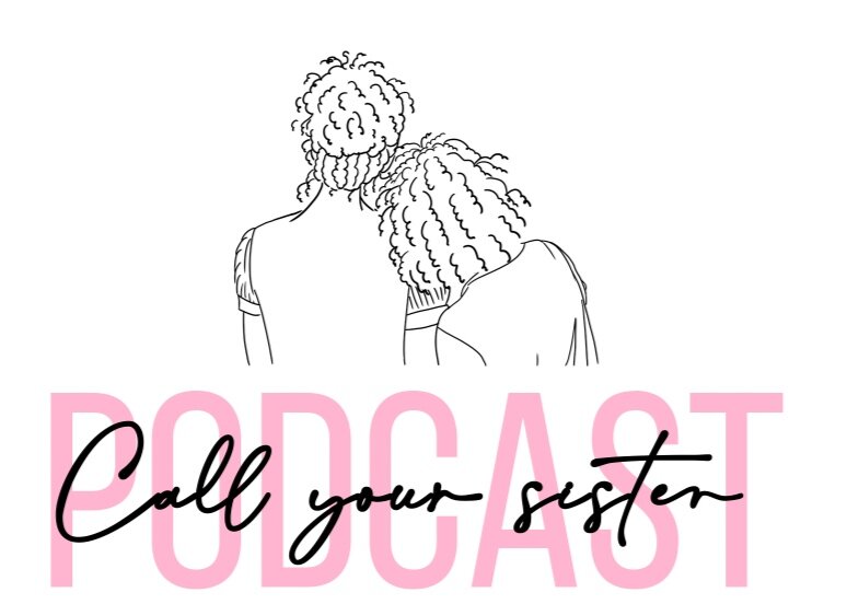 CallYourSisterPodcast