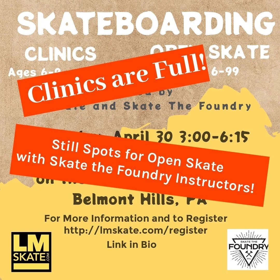 Clinics 1 and 2 are full! We still have spots available for Open Skate.  Skate the Foundry instructors will be available for guidance if needed during Open Skate. Click the link in bio to register or go to http://LMSkate.com/register. Thanks to every