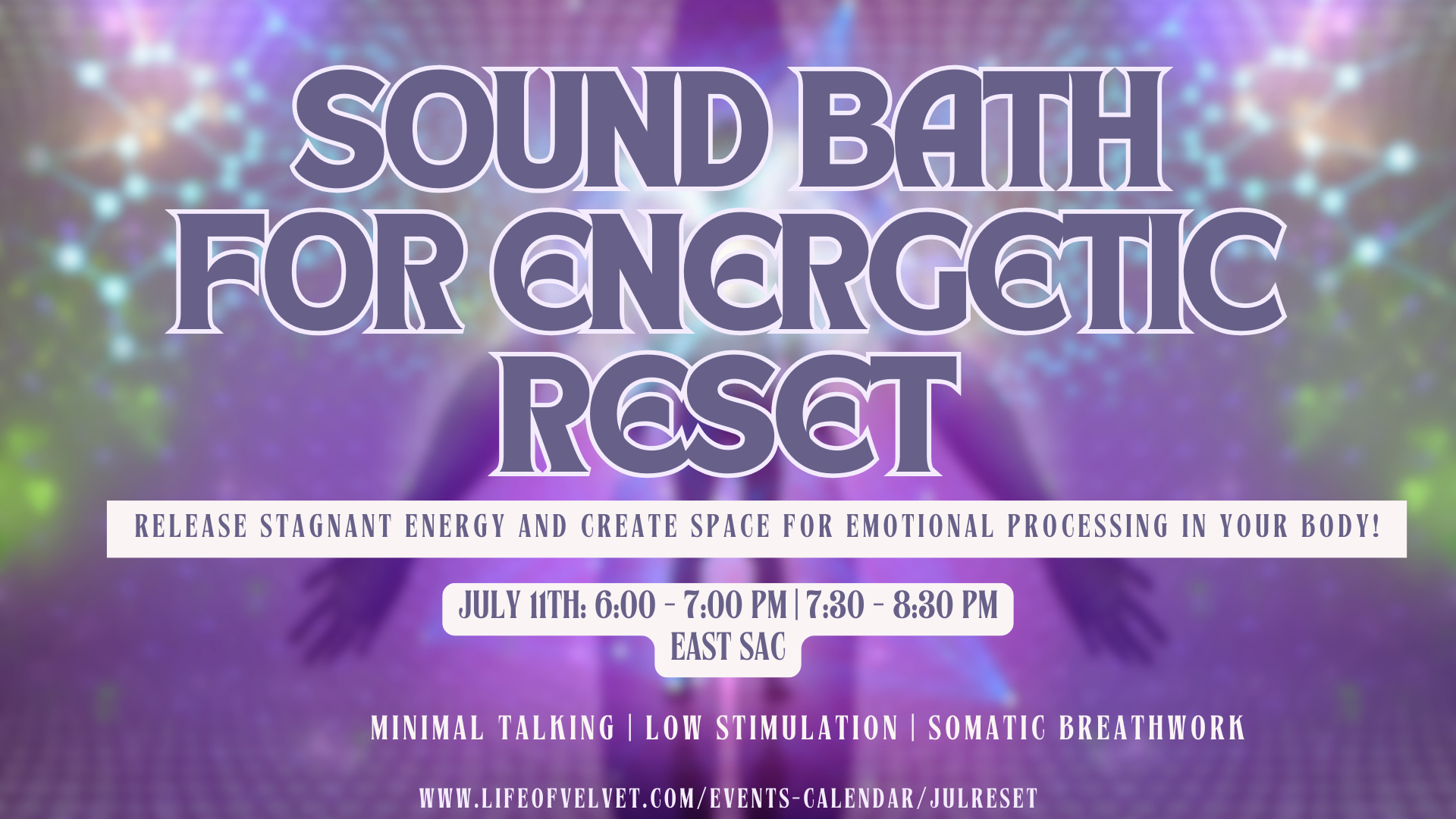Sound Bath for Energetic Reset &amp; Release (OPTION 1)