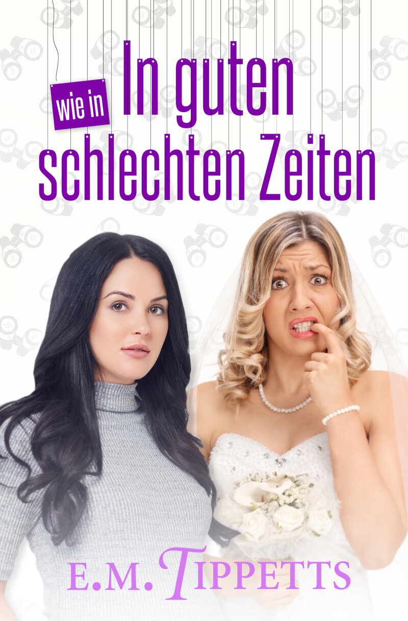 Das Cover zeigt eine brünette und eine blonde Frau, die blonde Frau trägt ein Hochzeitskleid und sieht besorgt aus