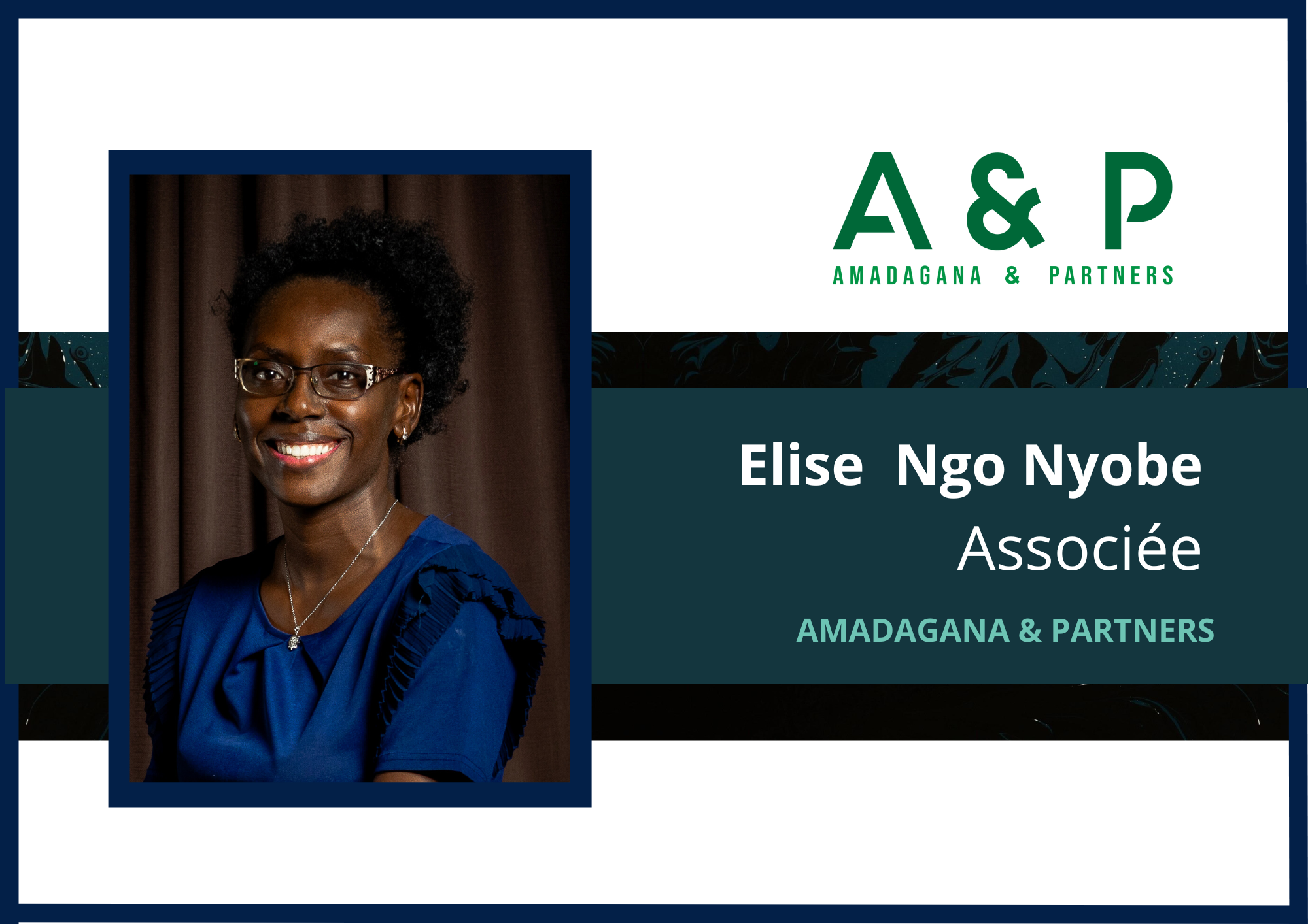 Elise Ngo Nyobe est promue Associée du Cabinet Amadagana &amp; Partners