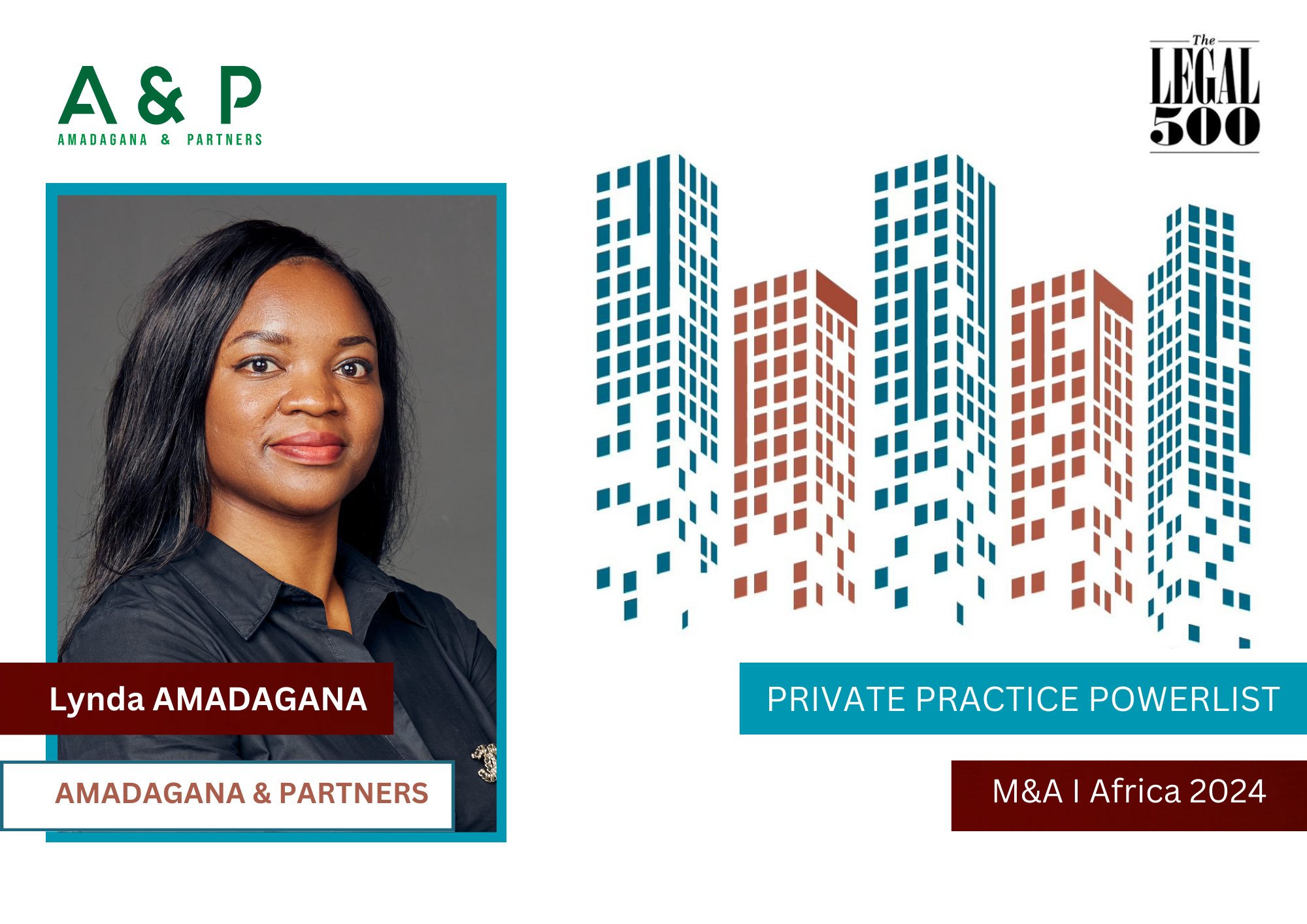 Lynda Amadagana  has been recognized in the M&amp;A Private Practice Powerlist by Legal 500